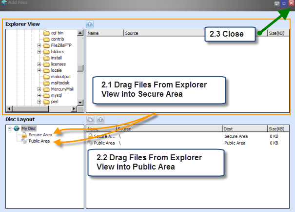Add files to the public and secure areas of an encrypted disc